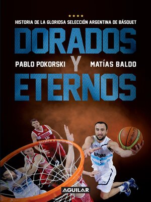 cover image of Dorados y eternos
